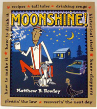 Cover of Moonshine! by Matt Rowley book