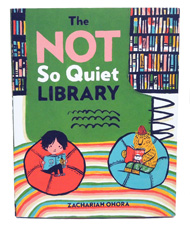 Cover of The Not So Quiet Library book