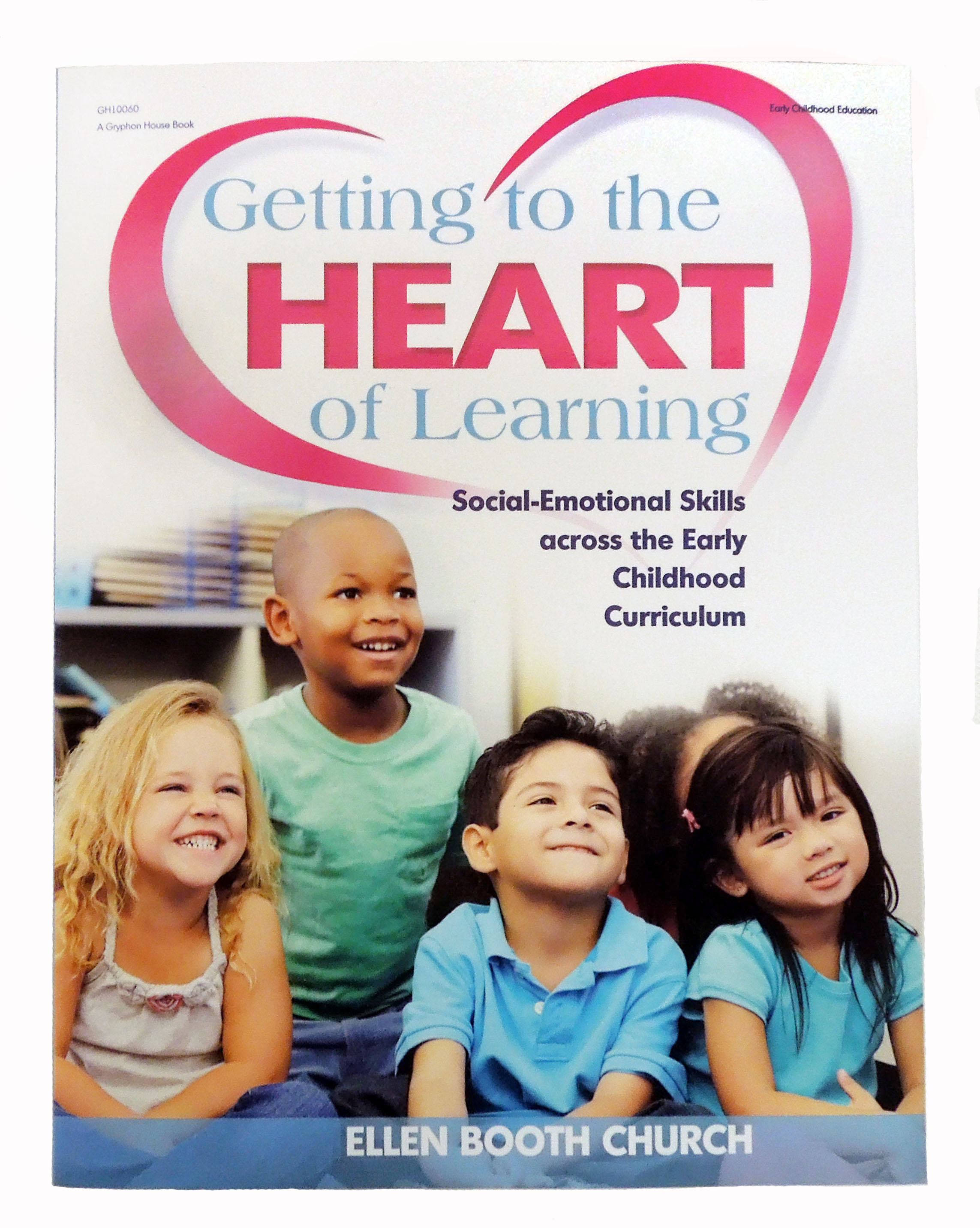 Cover of Getting to the Heart of Learning book