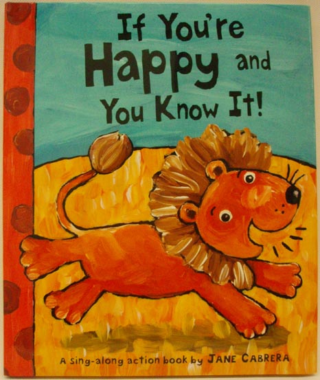 Cover of If You're Happy and You Know It! book