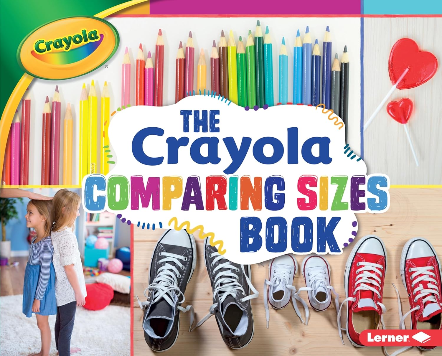 Cover of The Crayola Comparing Sizes Book