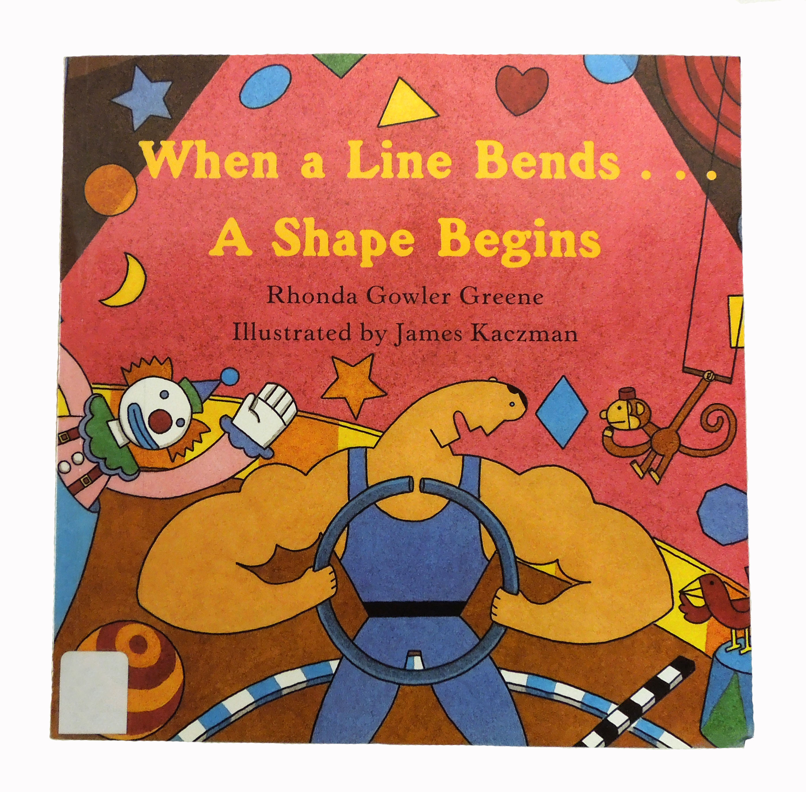 Cover of When a Line Bends...a Shape Begins book