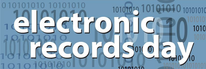 Electronic Records Day